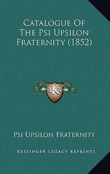 portada catalogue of the psi upsilon fraternity (1852)
