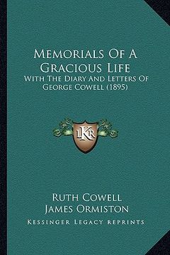 portada memorials of a gracious life: with the diary and letters of george cowell (1895) (in English)
