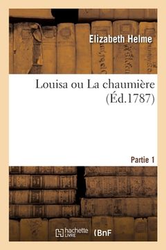 portada Louisa Ou La Chaumière. Partie 1 (in French)