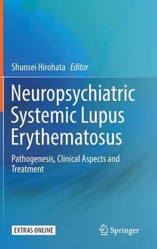portada Neuropsychiatric Systemic Lupus Erythematosus: Pathogenesis, Clinical Aspects and Treatment (en Inglés)