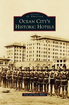 portada Ocean City S Historic Hotels