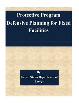 portada Protection Program Defensive Planning For Fixed Facilities (in English)