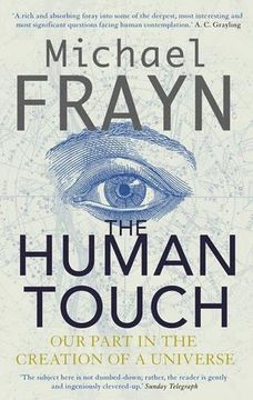 portada The Human Touch: Our Part in the Creation of a Universe