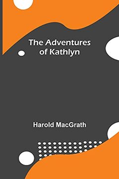 portada The Adventures of Kathlyn (in English)