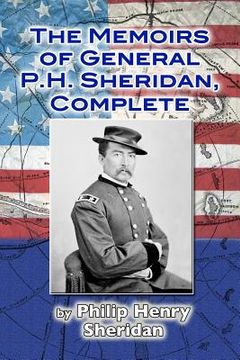 portada The Memoirs of General P. H. Sheridan, Complete (en Inglés)