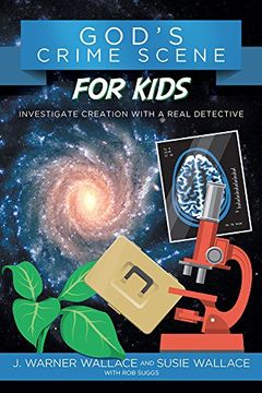 portada God's Crime Scene for Kids: Investigate Creation with a Real Detective (en Inglés)
