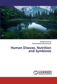 portada Human Disease, Nutrition and Symbiosis (en Inglés)