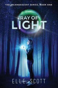portada RAY OF LIGHT: The Incandescent Series: Book One