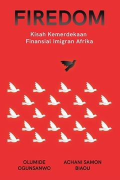 portada Firedom: Kisah Kemerdekaan Finansial Imigran Afrika (in Indonesio)