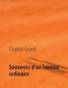 portada Souvenirs d'un homme ordinaire: Histoire (en Francés)