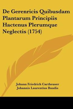 portada de gerenricis quibusdam plantarum principiis hactenus plerumque neglectis (1754) (in English)