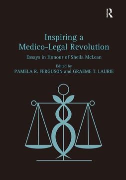 portada Inspiring a Medico-Legal Revolution: Essays in Honour of Sheila McLean (en Inglés)