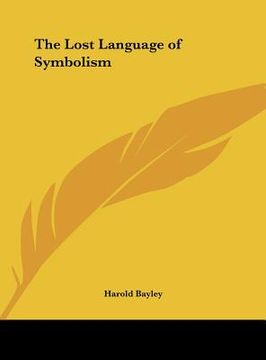 portada the lost language of symbolism (en Inglés)