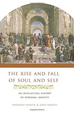 portada The Rise and Fall of Soul and Self: An Intellectual History of Personal Identity (en Inglés)