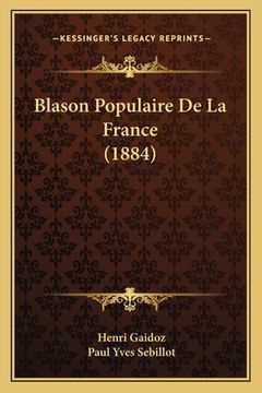 portada Blason Populaire De La France (1884) (en Francés)