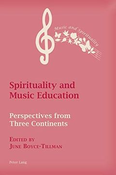 portada Spirituality and Music Education: Perspectives From Three Continents (Music and Spirituality) (en Inglés)