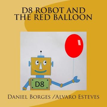 portada D8 Robot and the Red Balloon (en Inglés)