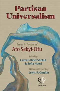 portada Partisan Universalism: Essays in Honour of ato Sekyi-Otu (en Inglés)