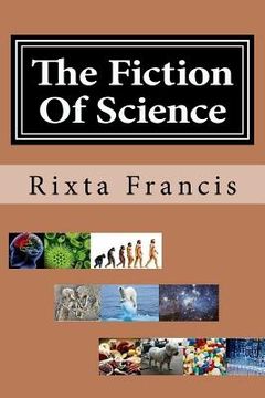 portada The Fiction Of Science - Large Print (en Inglés)