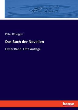 portada Das Buch der Novellen: Erster Band. Elfte Auflage (en Alemán)