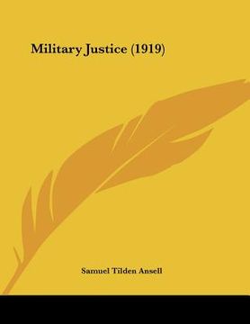 portada military justice (1919) (en Inglés)