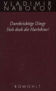 portada Gesammelte Werke 12. Durchsichtige Dinge / Sieh doch die Harlekine! (in German)