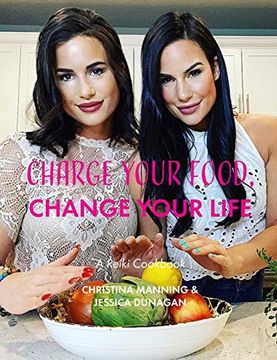 portada Charge Your Food, Change Your Life. (in English)