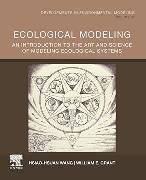 portada Ecological Modeling, Volume 31: An Introduction to the art and Science of Modeling Ecological Systems (Developments in Environmental Modelling) (en Inglés)