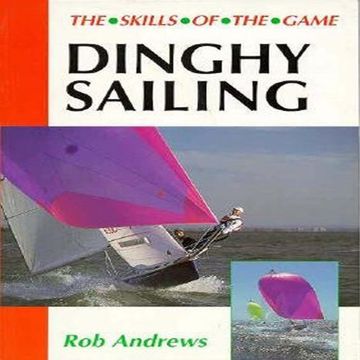 portada Dinghy Sailing (Skills of the Game) (en Inglés)