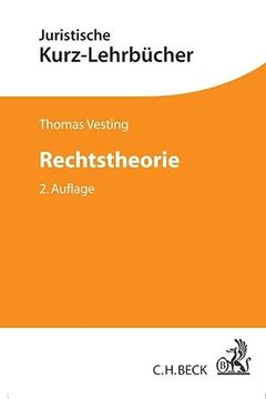 portada Rechtstheorie: Ein Studienbuch (Kurzlehrbücher für das Juristische Studium) (en Alemán)