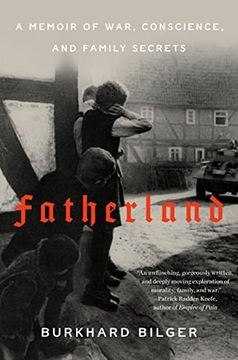portada Fatherland: A Memoir of War, Conscience, and Family Secrets (in English)