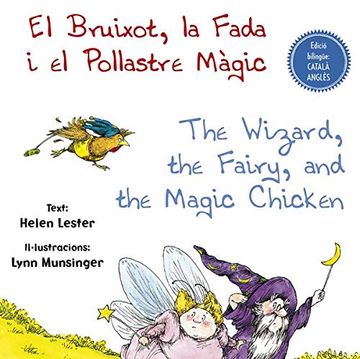 portada El Bruixot, la Fada i el Pollastre Magic = the Wizard, the Fairy, and the Magic Chiken (in Spanish)