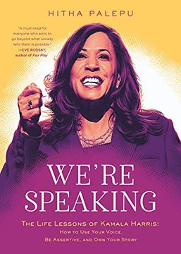 portada We'Re Speaking: The Life Lessons of Kamala Harris: How to use Your Voice, be Assertive, and own Your Story (en Inglés)