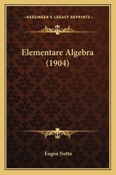 portada Elementare Algebra (1904) (en Alemán)