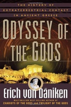 portada Odyssey of the Gods: The History of Extraterrestrial Contact in Ancient Greece (in English)