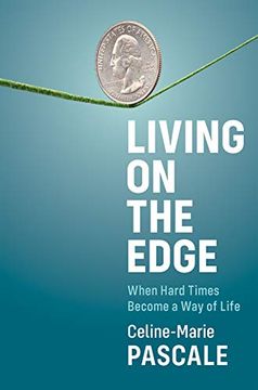 portada Living on the Edge: When Hard Times Become a Way of Life (en Inglés)