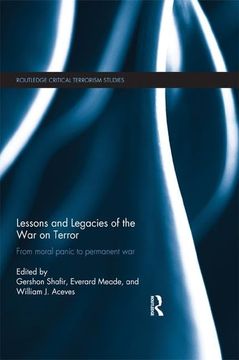 portada Lessons and Legacies of the War on Terror: From Moral Panic to Permanent War (en Inglés)