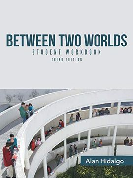 portada Between two Worlds Student Workbook: Third Edition (en Inglés)