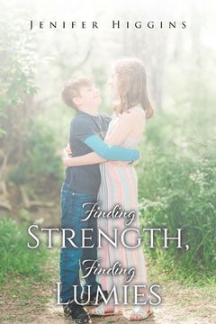 portada Finding Strength, Finding Lumies (en Inglés)