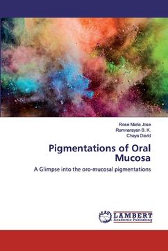 portada Pigmentations of Oral Mucosa (en Inglés)