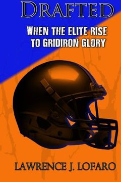 portada Drafted: When the Elite Rise to Gridiron Glory