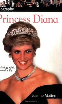 portada Dk Biography: Princess Diana: A Photographic Story of a Life 