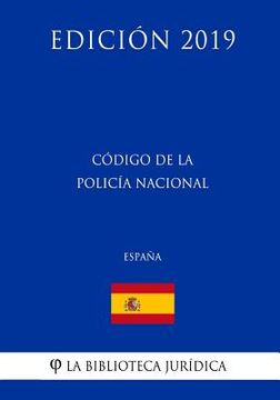 portada Código de la Policía Nacional (España) (Edición 2019)
