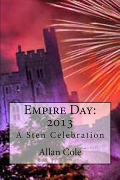 portada Empire Day: 2013: A Sten Celebration (en Inglés)
