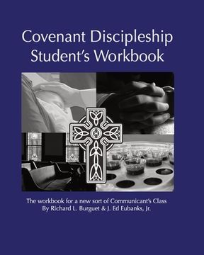 portada Covenant Discipleship Student's Workbook: The Workbook for a New Sort of Communicants' Class (en Inglés)