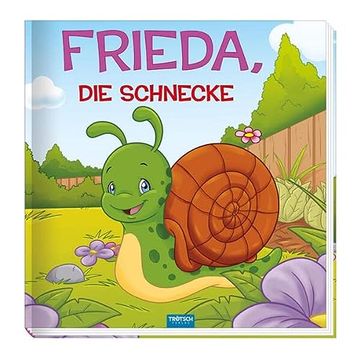 portada Trötsch Kinderbuch Frieda, die Schnecke (in German)
