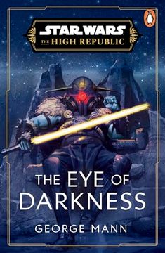 portada Star Wars: The eye of Darkness (The High Republic)