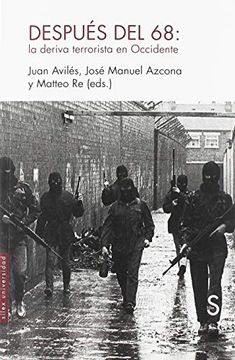 portada Después del 68: La Deriva Terrorista en Occidente (Sílex Universidad)