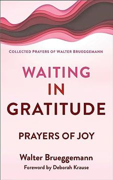 portada Waiting in Gratitude: Prayers for joy (en Inglés)