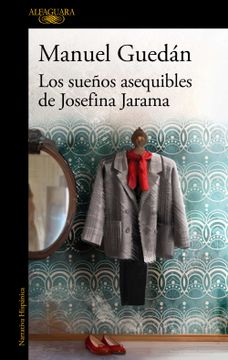 portada Los Sueños Asequibles de Josefina Jarama / The Attainable Dreams of Josefina Jar AMA (in Spanish)